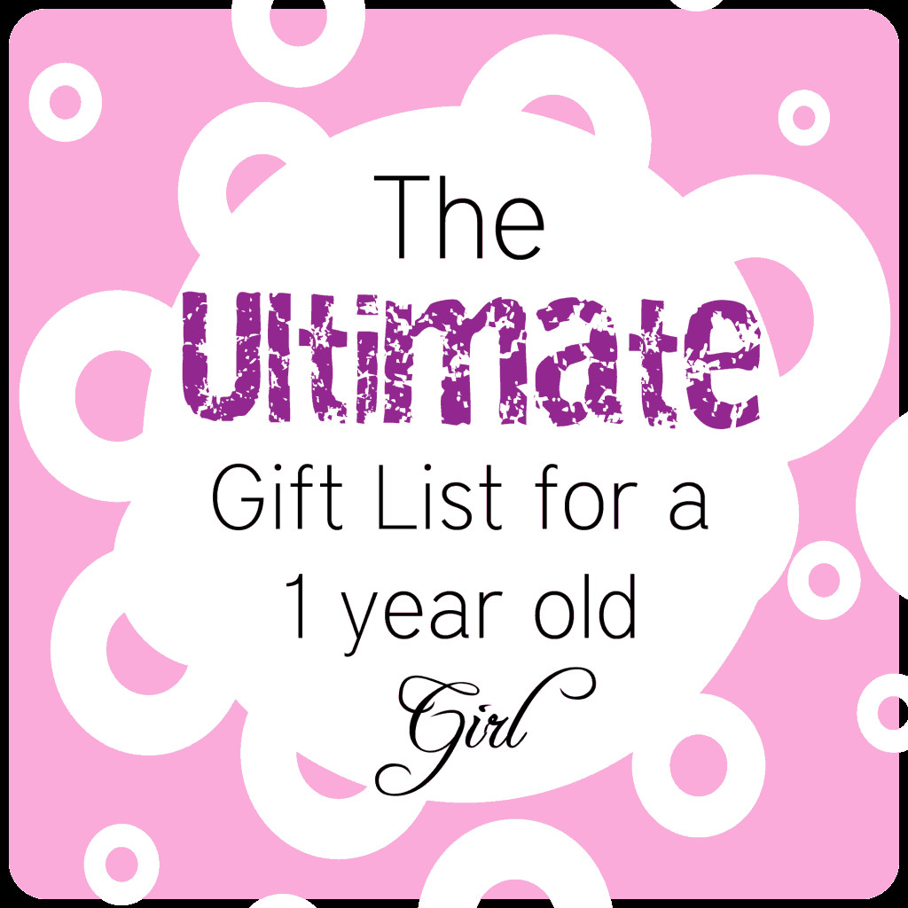 1 Year Old Baby Gift Ideas
 BEST Gifts for a 1 Year Old Girl • The Pinning Mama