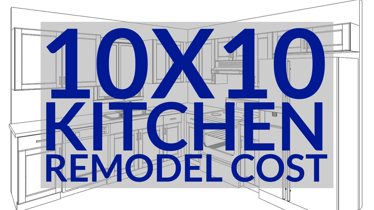 10X10 Kitchen Remodel Cost
 10x10 Kitchen Remodel Cost How To Calculate A Small