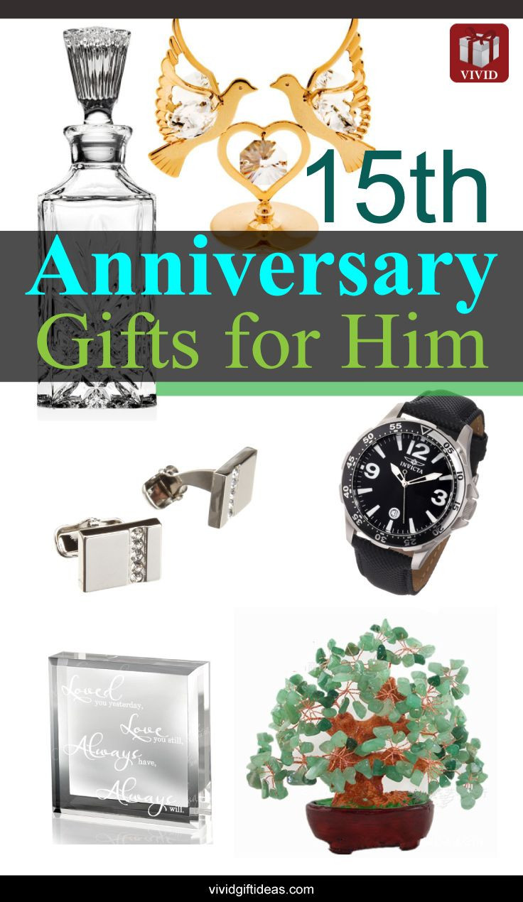 15 Year Anniversary Gift Ideas
 15th Wedding Anniversary Gift Ideas for Men