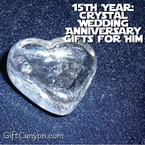 15Th Anniversary Gift Ideas For Him
 15th Year Crystal Wedding Anniversary Gifts for Him