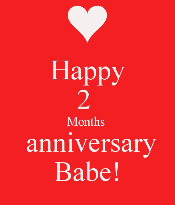 2 Month Anniversary Quotes
 HappY 2 months anniversary babe Dipti Pinterest