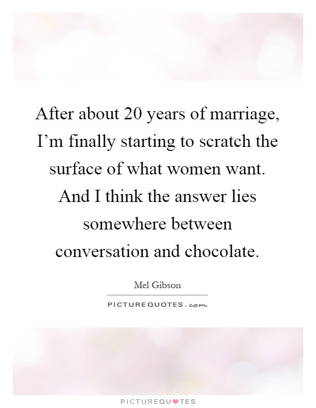 20 Years Of Marriage Quotes
 Chocolate Quotes Chocolate Sayings