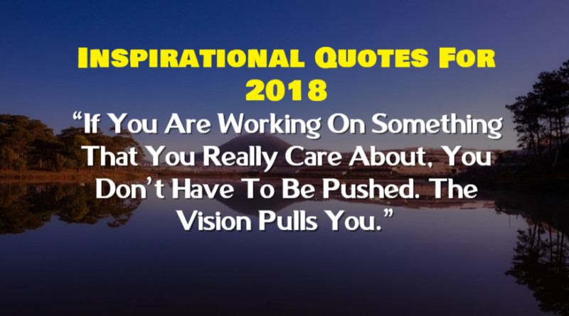 2018 Positive Quotes
 Motivational And Inspirational Quotes For 2018 Exclusive