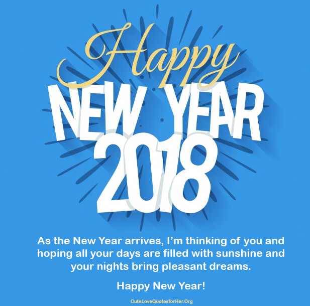 2018 Positive Quotes
 Top 20 Happy New Year 2018 and Love Quotes for Her