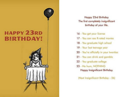 23 Birthday Quotes
 Happy 23rd Birthday Quotes