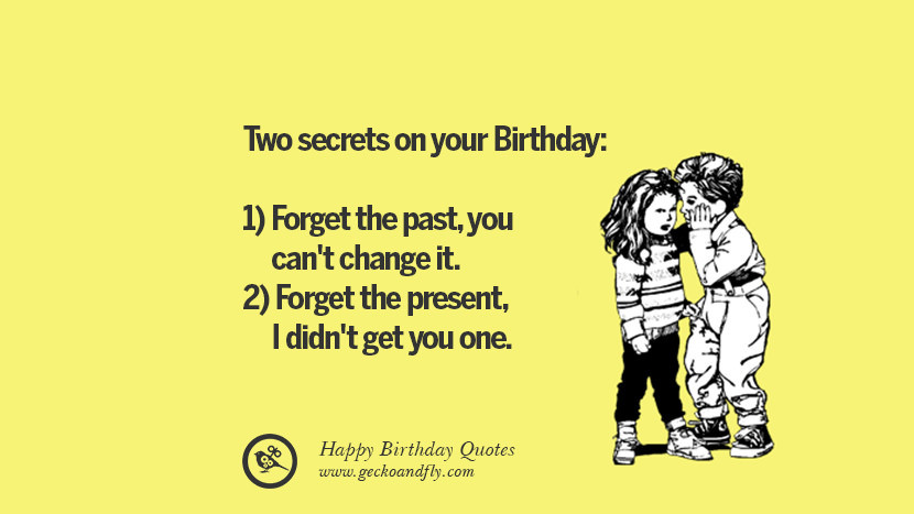 23 Birthday Quotes
 33 Funny Happy Birthday Quotes and Wishes For
