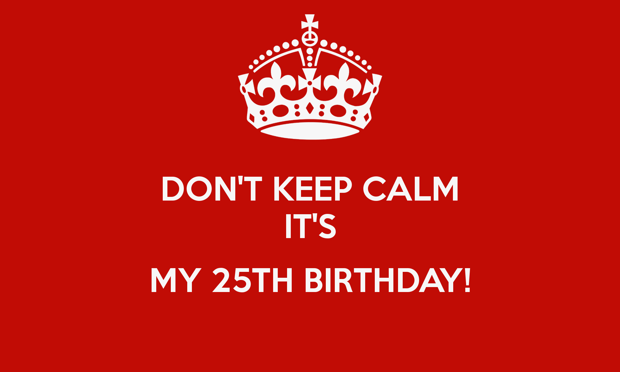 25Th Birthday Funny
 25th Birthday Quotes For Friends QuotesGram