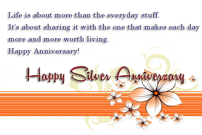 25Th Wedding Anniversary Quotes
 Silver Jubilee Wedding Anniversary Quotes 25th Anniversary