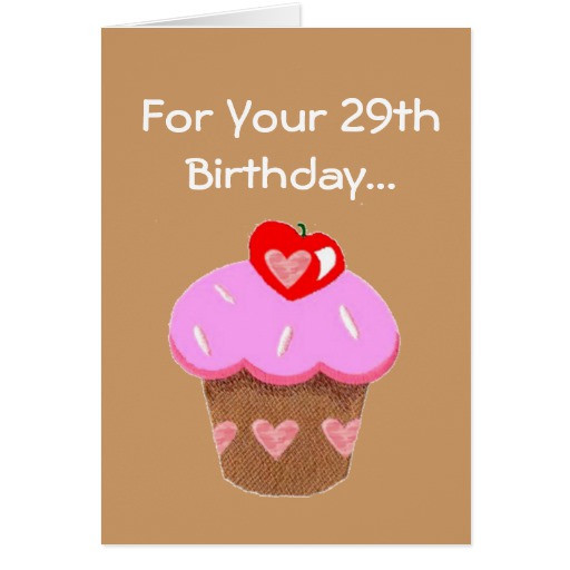 29Th Birthday Card
 Funny Chocolate Cupcake 29th Birthday