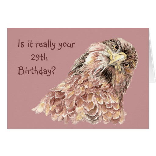 29Th Birthday Card
 29th Birthday Funny or Insulting Cute Curious Bird Card