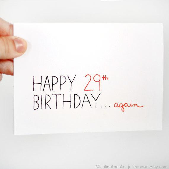 29Th Birthday Card
 Funny 30th Birthday Card Happy 29th n by JulieAnnArt
