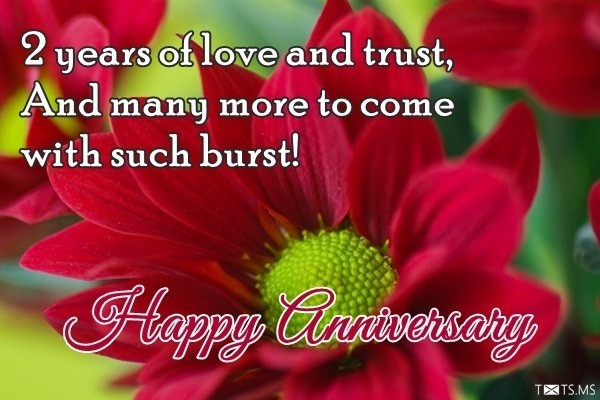 2Nd Anniversary Quotes
 Your love and trust is so evident Txts
