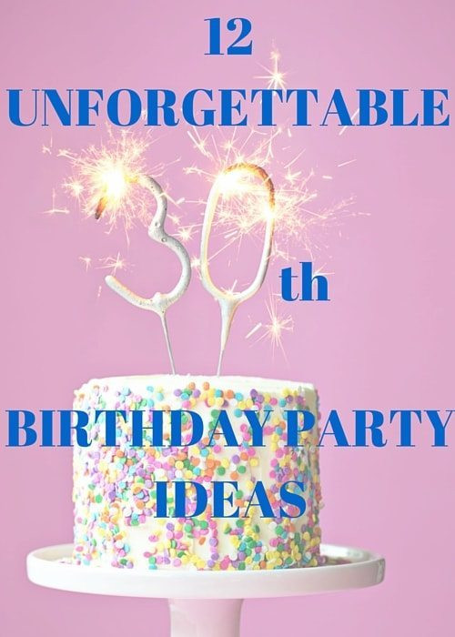 30 Birthday Party Ideas For Her
 12 Unfor table 30th Birthday Party Ideas Canvas Factory