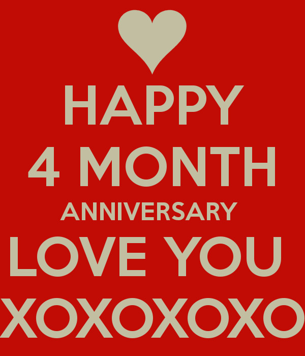 4 Months Anniversary Quotes
 4 Month Anniversary on Pinterest