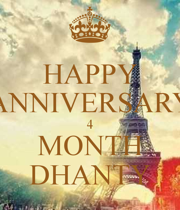 4 Months Anniversary Quotes
 4 Month Anniversary Quotes QuotesGram