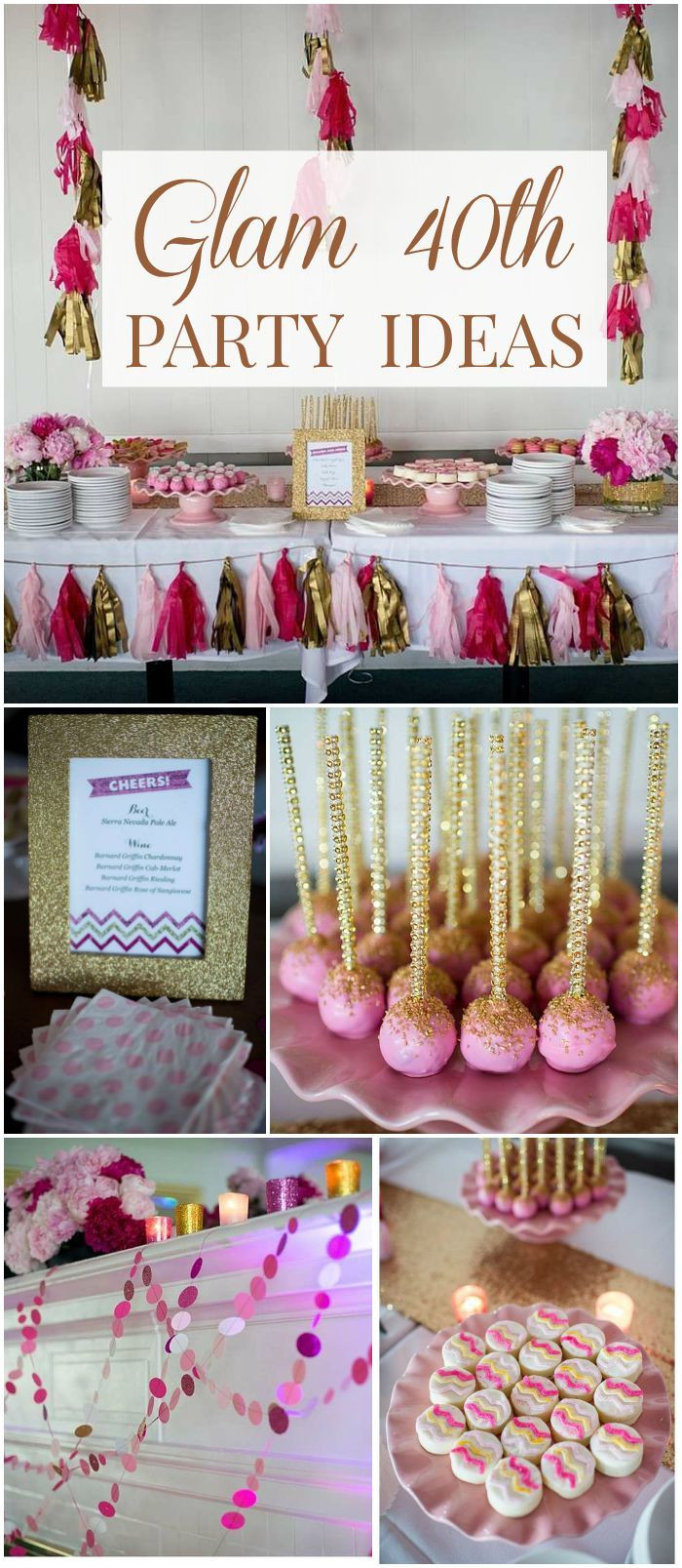 40Th Birthday Party Ideas For Women
 Glam 40th Birthday Party Birthday "A Glam 40th Birthday