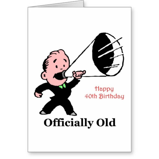 40Th Birthday Quotes Funny
 Humorous 40th Birthday Quotes QuotesGram