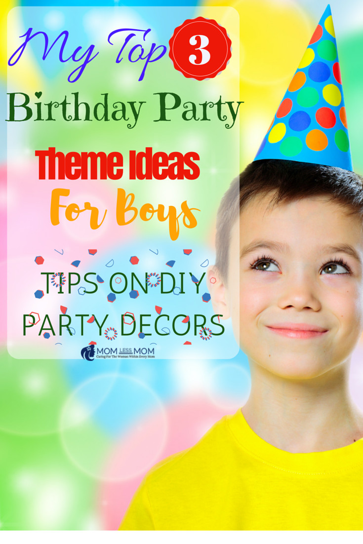 7 Year Old Birthday Party Ideas
 My Top 3 Birthday Party Theme Ideas for Boys