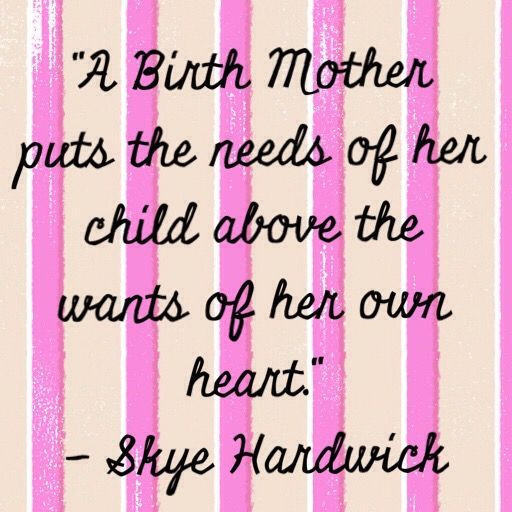 Adoption Quotes For Birth Mothers
 76 best Birthmother Stories images on Pinterest