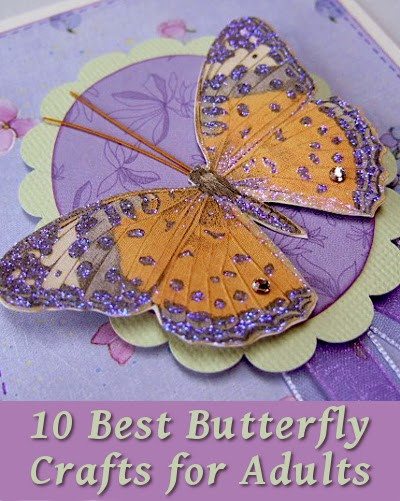 Adult Arts And Crafts
 10 Best Butterfly Crafts for Adults