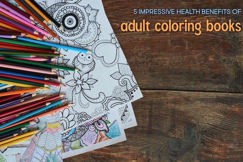 Adult Coloring Books Benefits
 5 Impressive Health Benefits of Adult Coloring Books