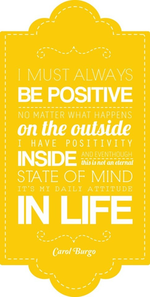 Always Be Positive Quotes
 Always Stay Positive Quotes QuotesGram