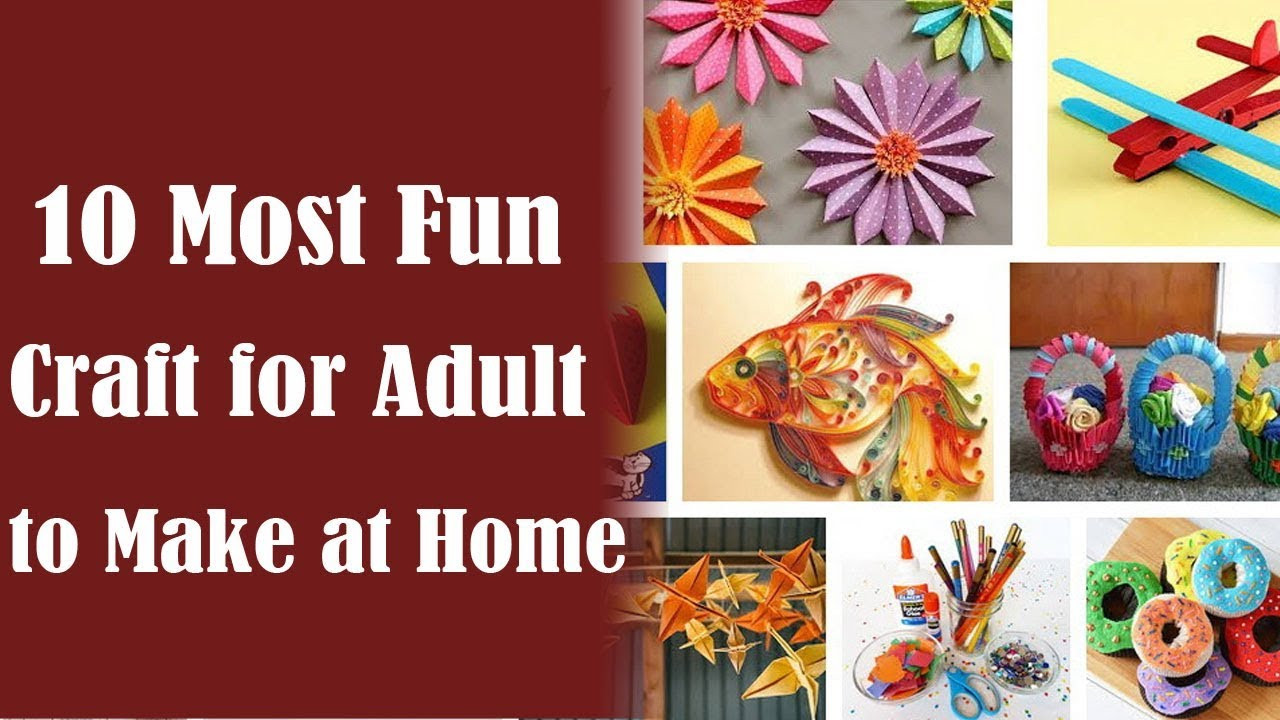 Art &amp; Craft Ideas For Adults
 Crafts for Adults 10 Best Craft Ideas for Adults to Make