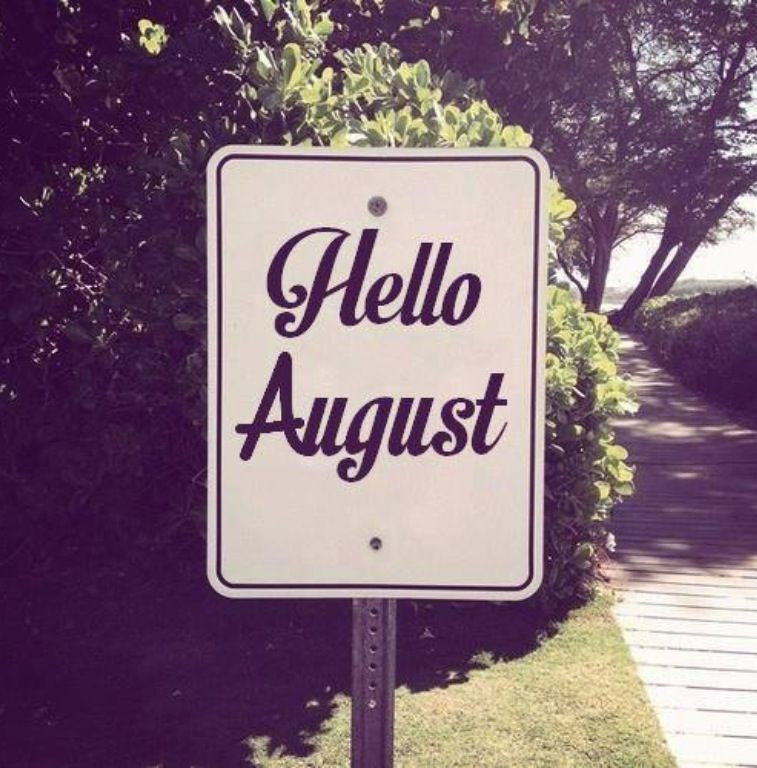 August Inspirational Quotes
 Hello August Inspirational quotes