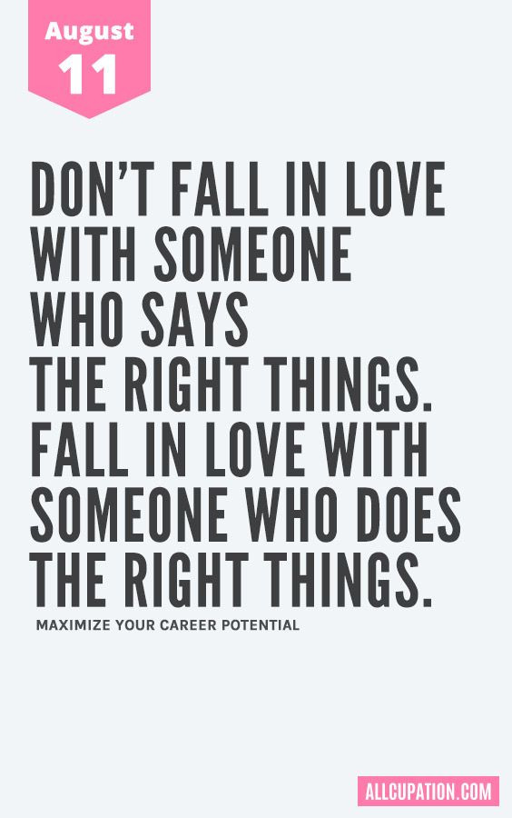 August Inspirational Quotes
 Daily Inspiration August 11 Don’t fall in love with