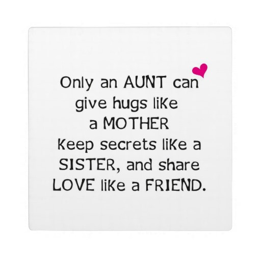 Aunt Like A Mother Quotes
 Aunt Quotes QuotesGram