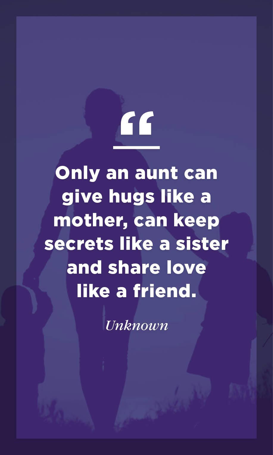 Aunt Like A Mother Quotes
 100 Thoughtful Mother’s Day Quotes for 2019
