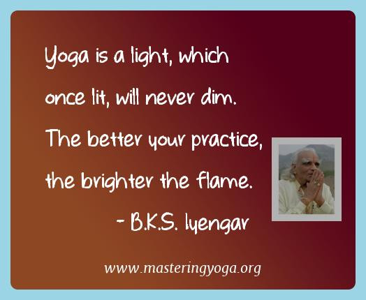 B K S Iyengar Quotes Light On Life
 ALIGHT QUOTES image quotes at hippoquotes