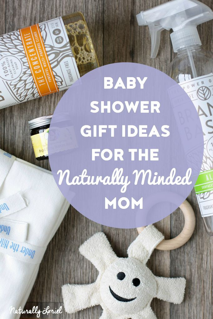 Baby Shower Gift Ideas For Mom
 Naturally Loriel Baby Shower Gift Ideas for the