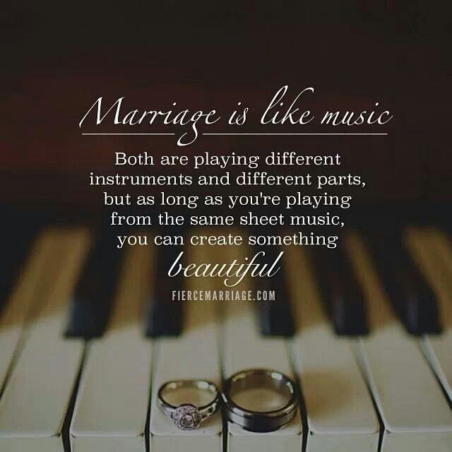 Beautiful Marriage Quotes
 Marriage Is Like Music ♡Marriage♡