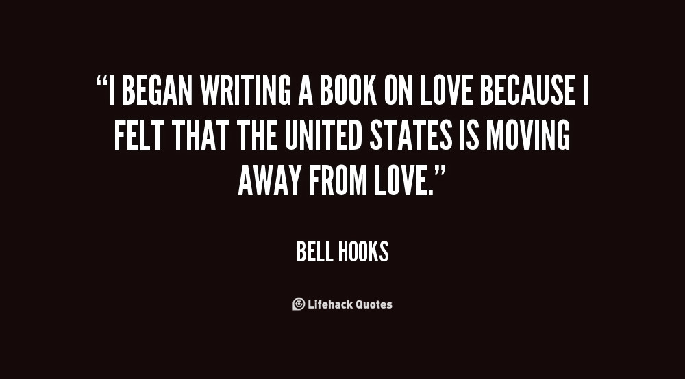 Bell Hooks Quotes Education
 Bell Hooks Love Quotes With Pics QuotesGram
