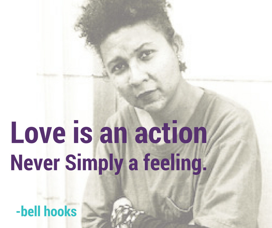Bell Hooks Quotes Education
 10 Powerful Quotes from bell hooks’ “All About Love” Mijente