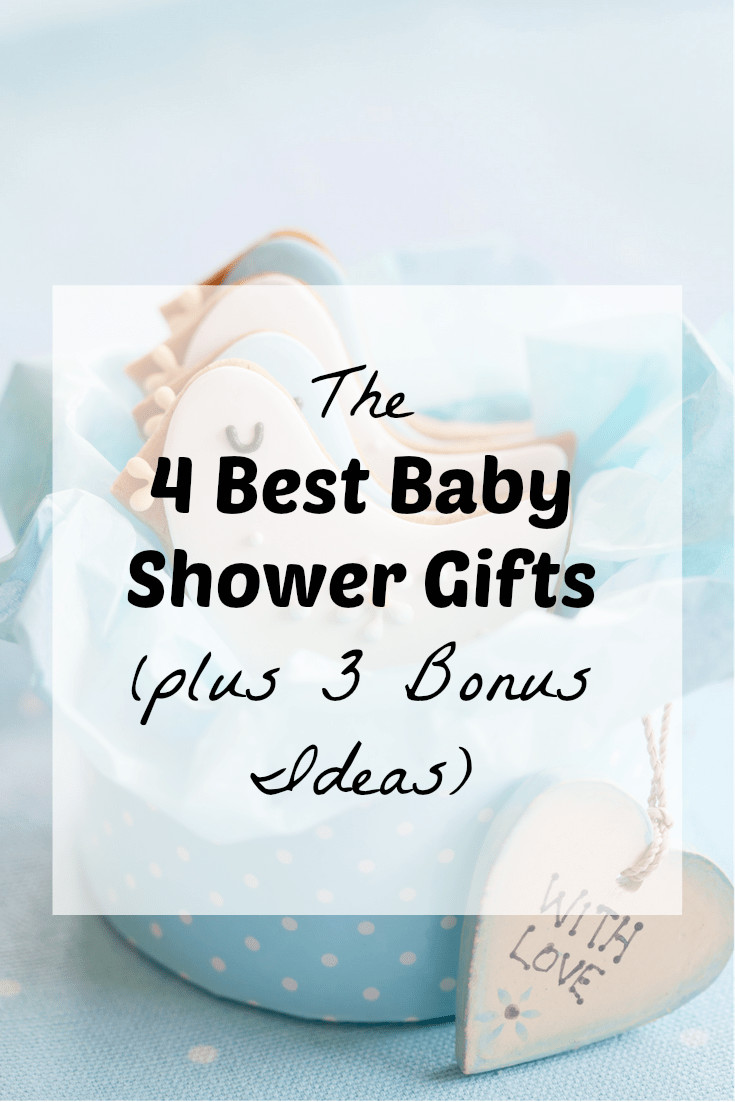 Best Baby Gift Ideas
 4 Best Baby Shower Gifts Plus Bonus Ideas ⋆ Tiger Mom Tamed