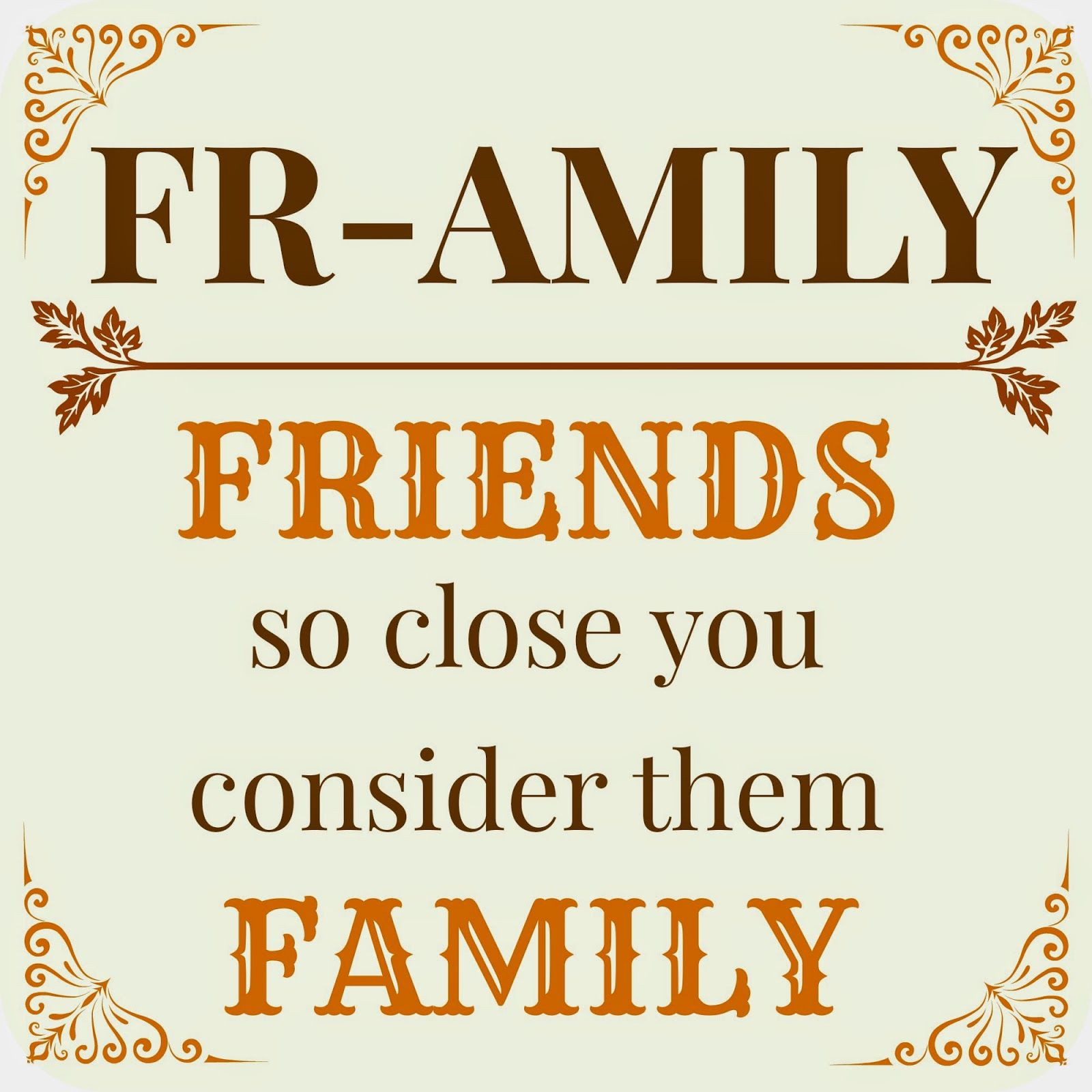 Best Friend Family Quotes
 Quotes About Friends Considered Family QuotesGram by