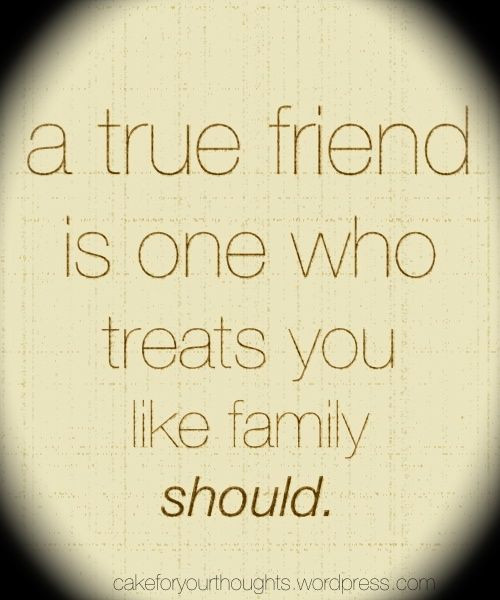 Best Friend Family Quotes
 friend friendship family