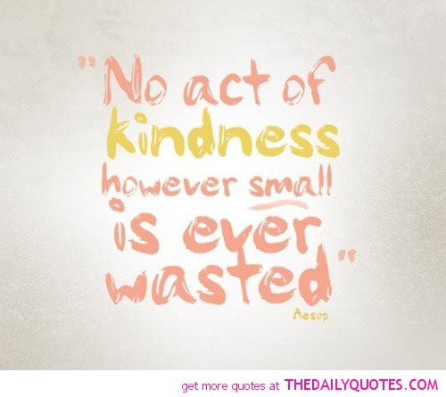 Best Kindness Quotes
 Famous Quotes Kindness QuotesGram