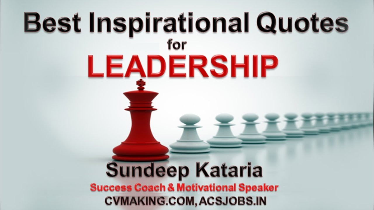 Best Quotes About Leadership
 Best Inspirational Quotes for Leadership & Motivation