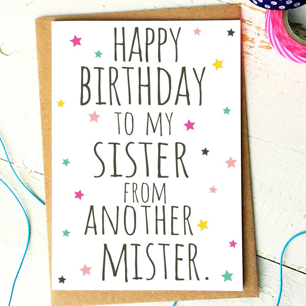 Birthday Card For A Friend
 Best Friend Card Funny Birthday Card Sister From Another