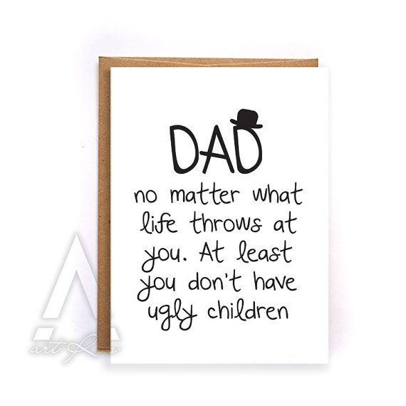 Birthday Card For Father From Daughter
 Fathers day card from kids thank you card funny