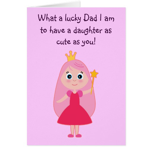 Birthday Card For Father From Daughter
 Cute Princess Happy Birthday Dad to Daughter Card