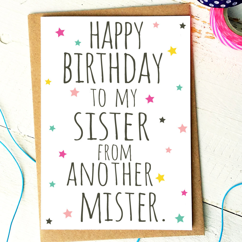 Birthday Card Friend
 Best Friend Card Funny Birthday Card Sister From Another