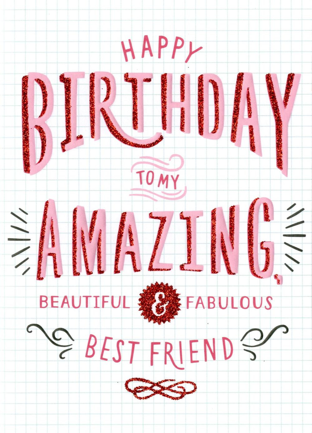 Birthday Card Friend
 Amazing Best Friend Birthday Card
