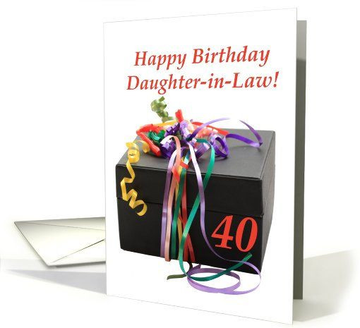 Birthday Gift Ideas For Daughter In Law
 Daughter in law 40th birthday t with ribbons card