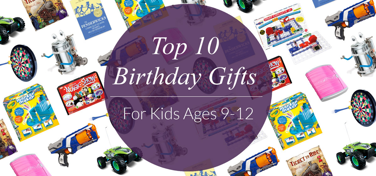 Birthday Gift Ideas For Kids
 Top 10 Birthday Gifts for Kids Ages 9 12 Evite