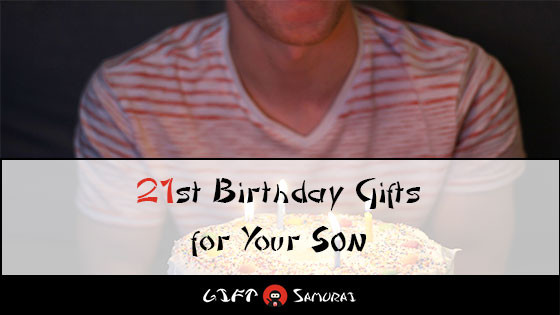 Birthday Gift Ideas For Son Turning 21
 21 Best Birthday Gift Ideas for Your Son s 21st Birthday