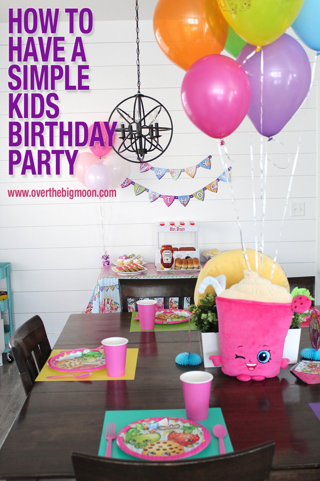 Birthday Party Decoration Ideas Simple
 How to Have a Simple Kids Birthday Party Over The Big Moon